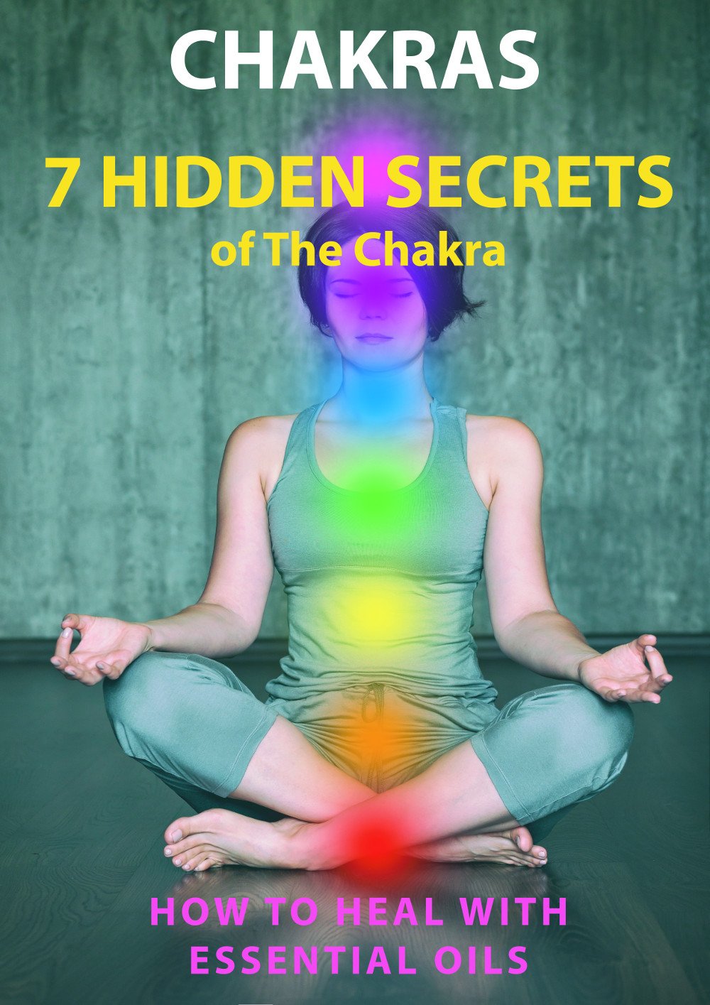 Includes Bonus eBook "7 Hidden Secrets of the Chakra", a $7 value